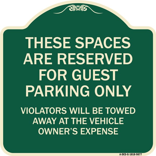 Designer Series-These Spaces Are Reserved For Guest Parking Only, 18" x 18", G-1818-9877